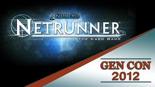Four Days of Gen Con - Android: Netrunner