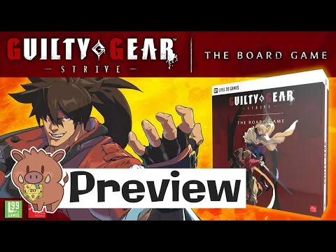 Guilty Gear: Strive - The Board Game | Preview