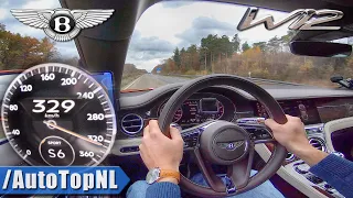 BENTLEY Continental GT W12 635HP | 329km/h on AUTOBAHN (No Speed Limit) by AutoTopNL