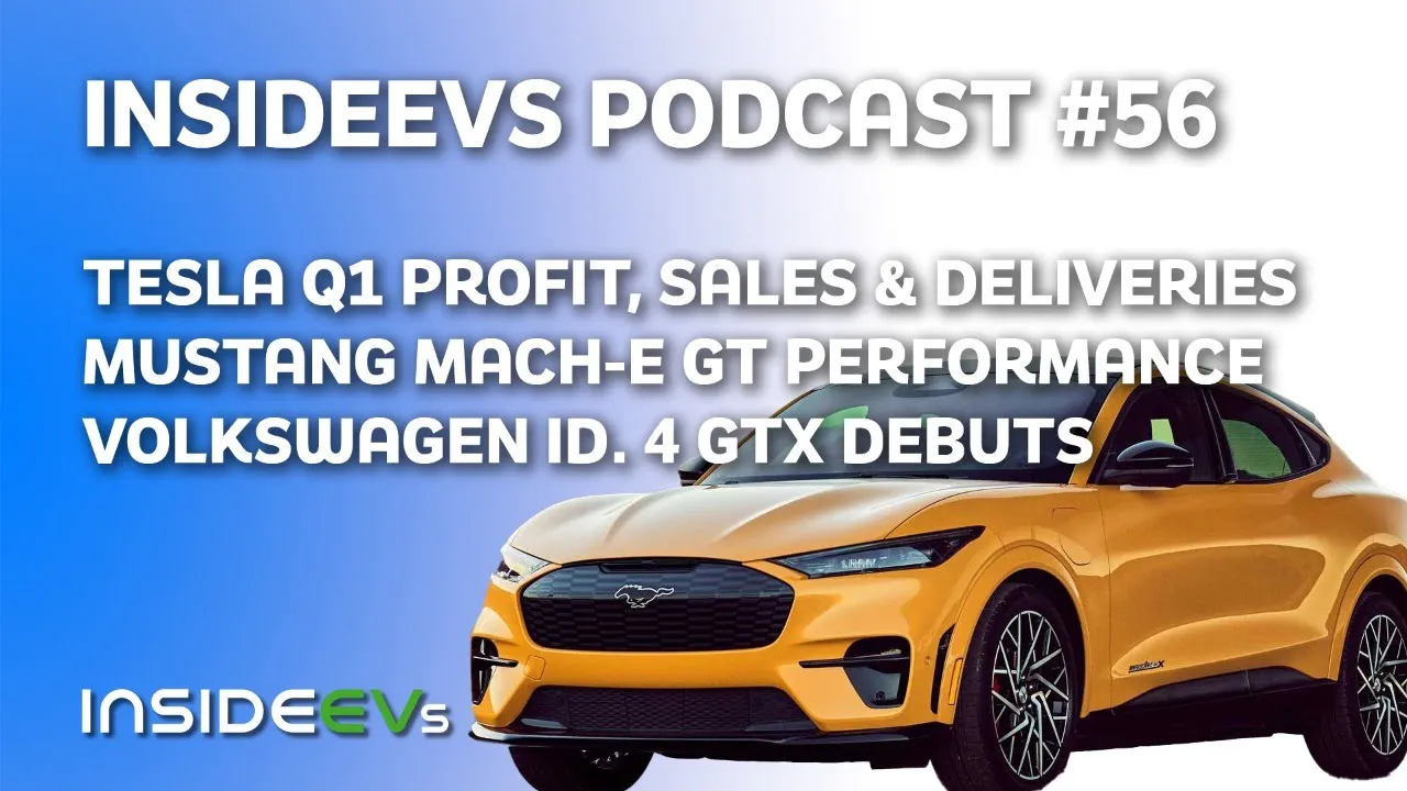 Tesla Q1: Profit/Sales/Deliveries, Mustang Mach-E GT Performance and VW ID.4 GTX