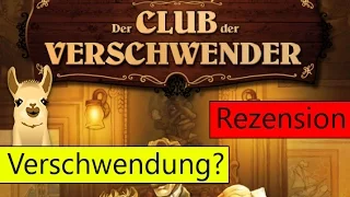 Club der Verschwender (Brettspiel) / Anleitung & Rezension / SpieLama