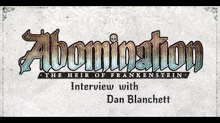 Interview with Abomination: Heir of Frankenstein Game Designer