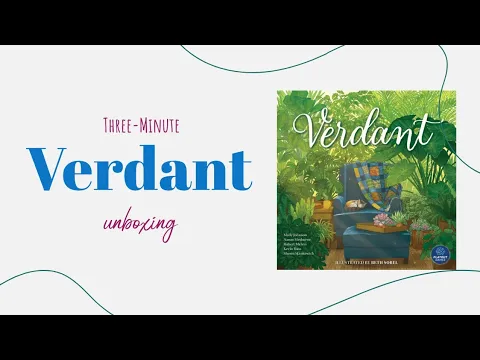 Verdant - 3-Minute Unboxing