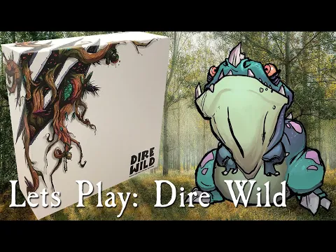 Let's Play: Dire wild