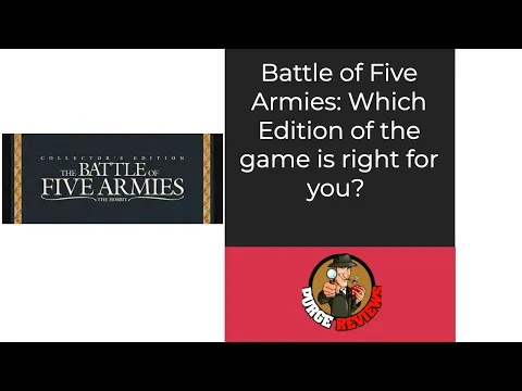 Battle of Five Armies: Comparison between Editions by Purge Reviews: Which Edition is right for you?