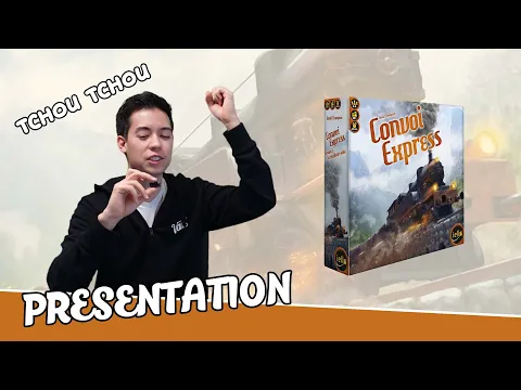 Convoi Express - Présentation, règles et ressenti