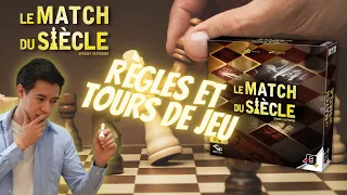 Le match du siècle - Règles et Tours de jeu