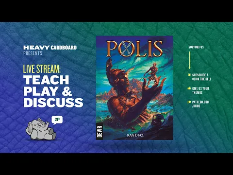 Polis - 2p Teaching, Play-through, & Roundtable Discussion by Heavy Cardboard