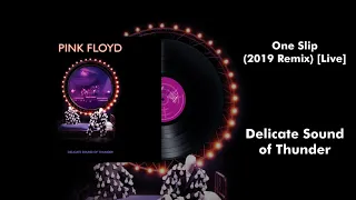 Pink Floyd - One Slip (2019 Remix) [Live] {Official Audio}