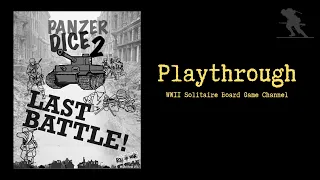 Panzer Dice 2: Last Battle - Playthrough