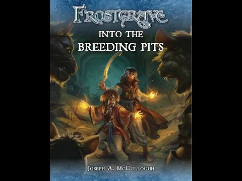 Frostgrave: Into the Breeding Pits Review