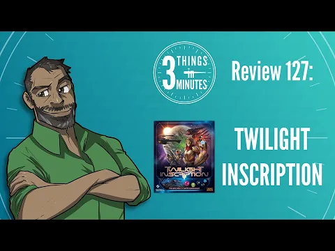 Twilight Inscription: 3 Things in 3 Minutes Review #127