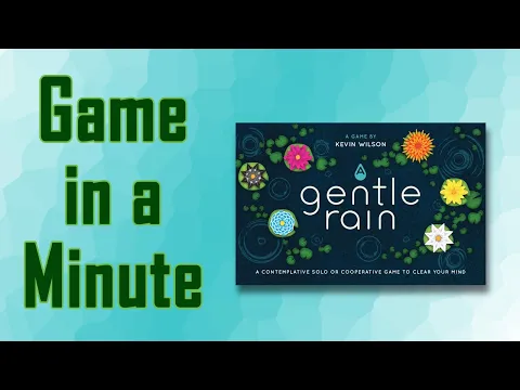 Game in a Minute: A Gentle Rain
