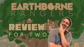 Earthborne Rangers: Review for Two
