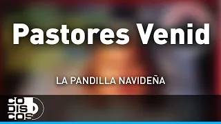 Pastores Venid, Villancico Clásico - Audio