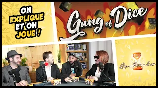 Gang of Dice, on explique et on joue (Les Sabliers d'or)