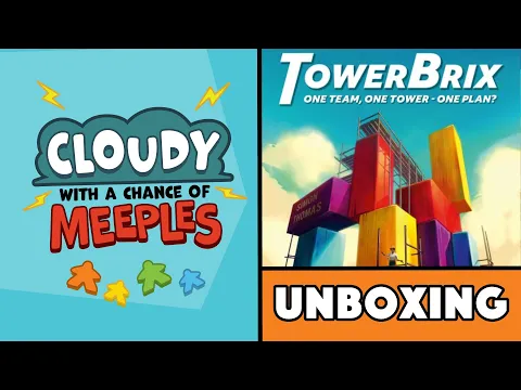 TowerBrix Unboxing - Cloudy with a Chance of Meeples