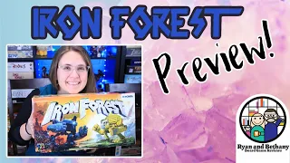 Ryan and Bethany review Iron Forest!