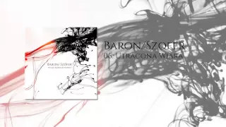 06. Baron / Szofer - Utracona Wiara