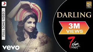 Darling Best Video - 7 Khoon Maaf|Priyanka Chopra|Gulzar|Usha Uthup|Rekha Bhardwaj