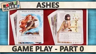 Ashes - Play Through, by Watch It Played