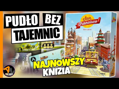 SAN FRANCISCO - gra planszowa | Opis Gry | Zawartość Pudła | Kontrola Jakości
