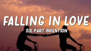 Six Part Invention - Falling in Love (Lyrics)