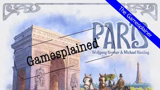 Paris Gamesplained - Part 1
