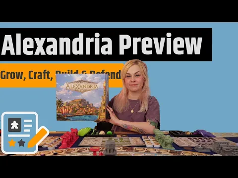 Alexandria Preview - Produce, Craft, Construct & Defend!