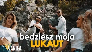 LUKAUT - Będziesz Moja (Oficjalny teledysk) DISCO POLO 2019