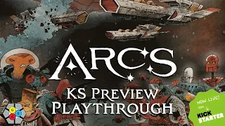 Arcs (KS Preview Playthrough)