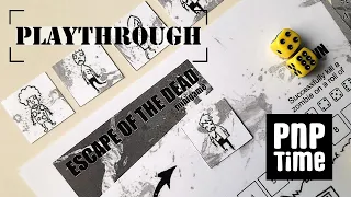 Print and Playthrough | Escape of the Dead 1