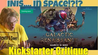 Galactic Renaissance - Kickstarter Critique Review