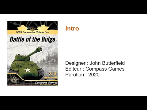 WWII Commander: Battle of the Bulge // En bon québécois