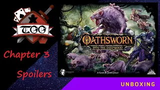 Oathsworn: Into the Deepwood Chapter 3 Unboxing Major Spoiler