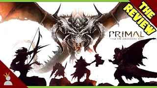 Primal: The Awakening - The Review!