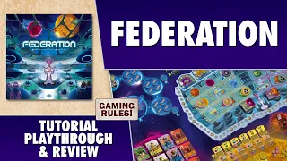 Federation - Tutorial, Playthrough, & Review