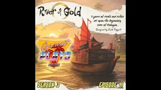 S3E41 - River of Gold