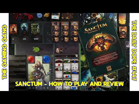 Sanctum - How to Play and Review on The Daily Dope #447