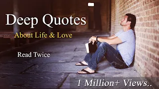 Deep Meaningful Quotes About Life & Love
