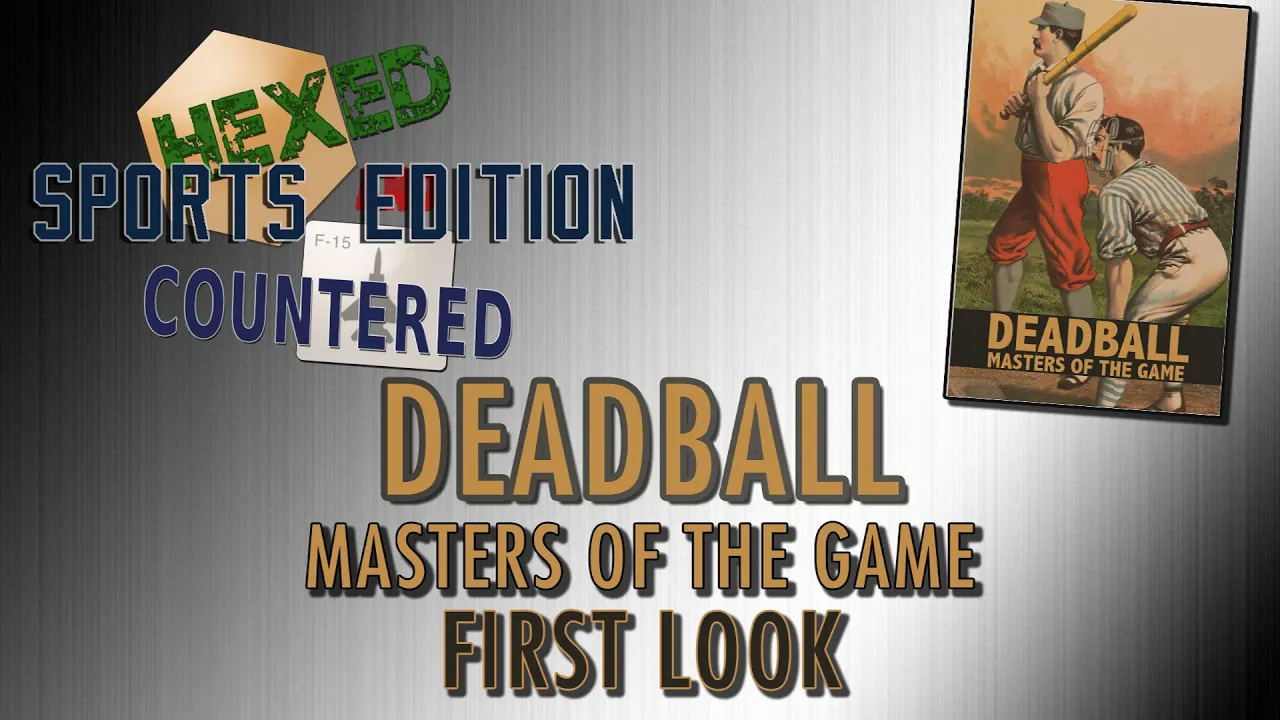Deadball: Masters of the Game (Year VI) - First Look