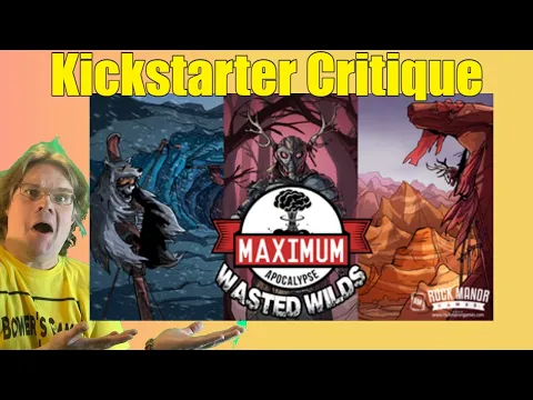 Maximum Apocalypse: Wasted Wilds - Kickstarter Critique