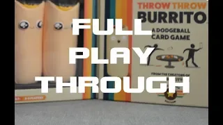 Full Play Through of Throw Throw Burrito