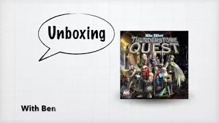 Unboxing Thunderstone Quest KS