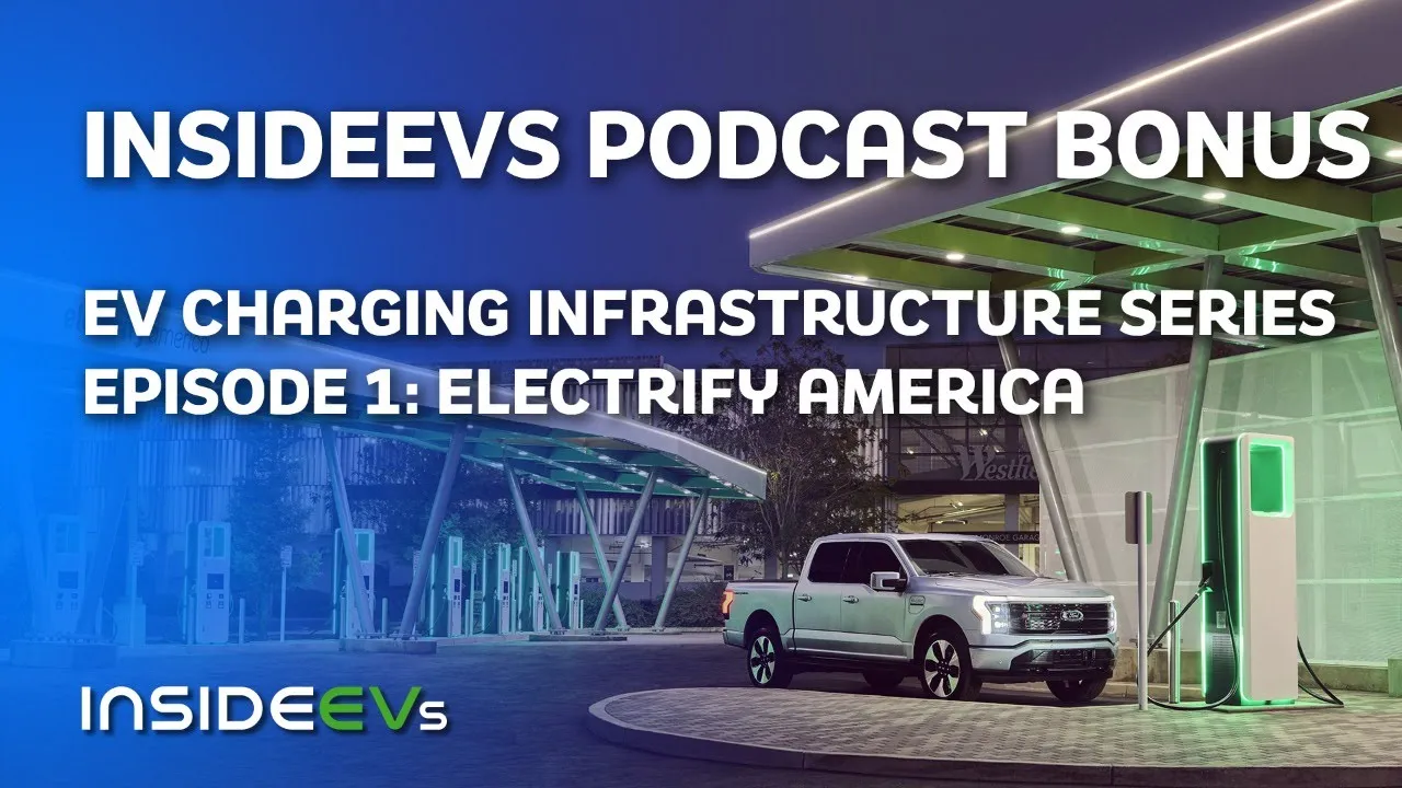 EV Charging Infrastructure Series Episode 1: Electrify America