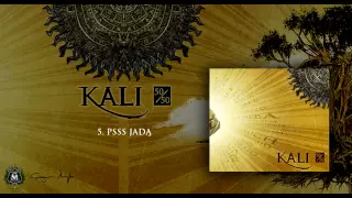 05. Kali - Psss jadą
