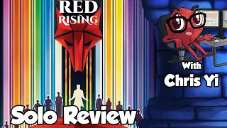 Red Rising Solo Review - with Chris Yi