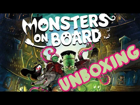 Unboxing - Monsters on Board [MONSTER PACK PLEDGE] [FEARMOBILE MINIS] [KICKSTARTER]