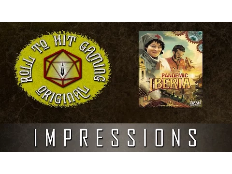 Roll to Hit Impressions: Pandemic Iberia