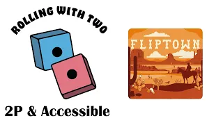 Rolling With Two: Fliptown